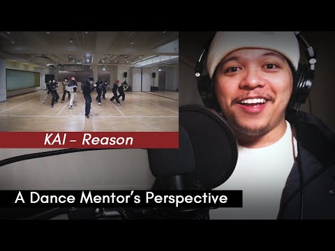 카이 KAI - Reason XR Live + Dance Practice Video | Dance Mentor Reaction