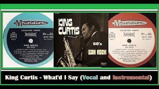 King Curtis - What'd I Say (Vocal and Instrumental)