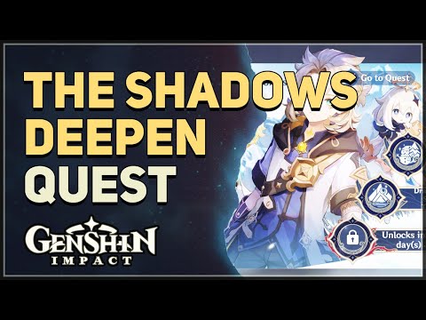 The Shadows Deepen Genshin Impact