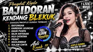 Download lagu PONGDUT KOPLO BAJIDORAN || AUTHENTICALLY ENJOYABLE TO DANCE TO mp3 Download lagu PONGDUT KOPLO BAJIDORAN || AUTHENTICALLY ENJOYABLE TO DANCE TO mp3