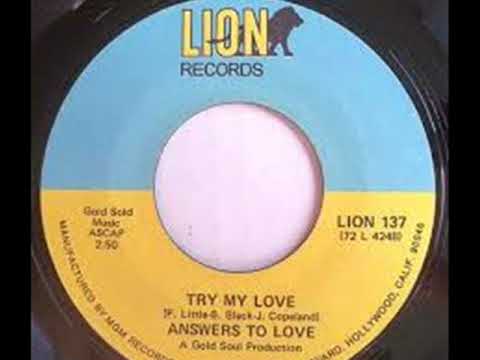 ANSWERS TO LOVE ~ TRY MY LOVE