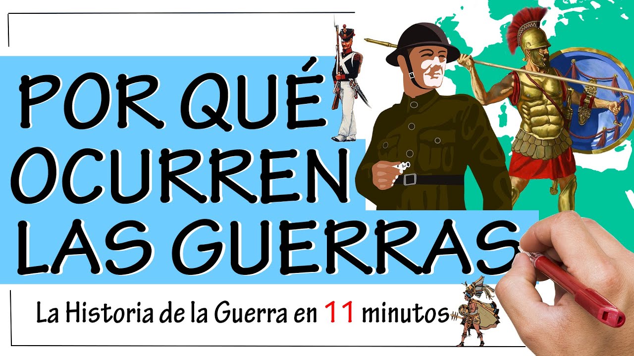 ¿Por qué ocurren las GUERRAS | Historia de la GUERRA - Resumen.