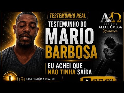 Testemunho do Mario Barbosa