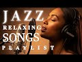 Smooth Jazz Chill Out Lounge With Female Vocals Soulful Romantic Jazz Songs