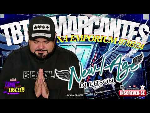 🔵CD AO VIVO DJ ELISON NEW AGE ( MARCANTES ) NA EMPORIUM - TBT SHOWMAN EDIÇÃO II - 07-03-2024🔵