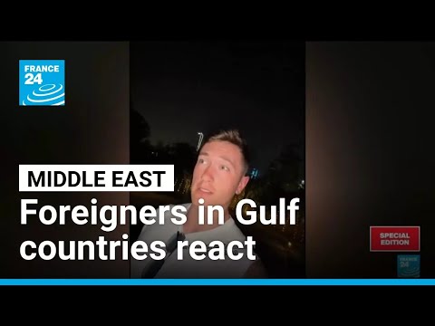 Foreigners trapped in Gulf countries as Middle East war continues • FRANCE 24 English