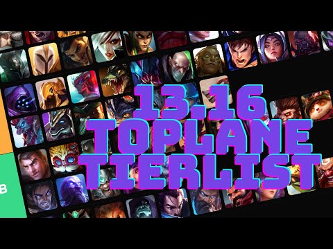 PATCH 13.16 TOPLANE TIERLIST (LEAGUE OF LEGENDS)