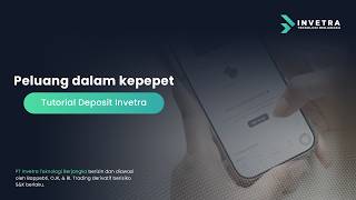 PELUANG DALAM KEPEPET - TUTORIAL DEPOSIT INVETRA