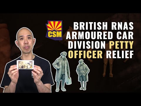 Copper State Models | British RNAS Armoured Car Division Petty Officer Relief | #askHearns