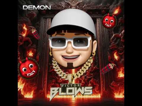 Victor Blows - Demon 👹