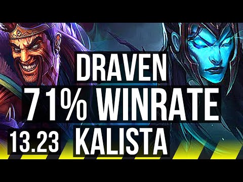 DRAVEN & Alistar vs KALISTA & Blitz (ADC) | 71% winrate, 5/0/2 | KR Grandmaster | 13.23