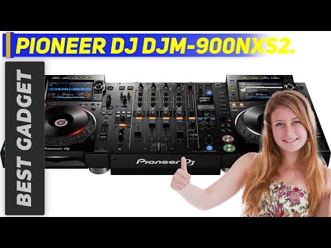 Best Dj Mixers 2023 - Pioneer DJ DJM-900NXS2 Review