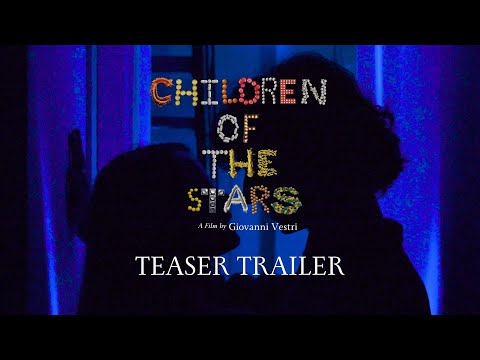 Children of the stars | Teaser Trailer