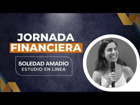 Miniatura de Jornada Financiera - Soledad Amadío