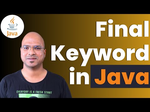 6 10 Java Tutorial | Final Keyword
