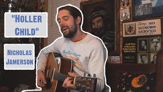Holler Child - Nicholas Jamerson