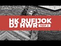 HK Rufijok DJ HWR Test 2 Official Video