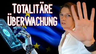 😲⛔Totalitäre Kontrolle der 🇪🇺EU❌​👎​👎 Jeder wird zum potentiellen Strafttäter ​​⛔​​