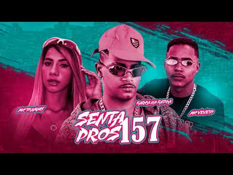 BARCA NA BATIDA, MC VEVETO E MC THAMMY - SENTA PROS 157