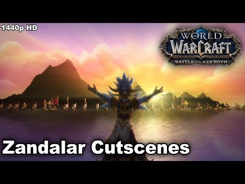 WoW: BFA - Zandalar | In-game Cinematics/Cutscenes