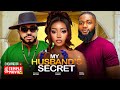 MY HUSBAND S SECRET REGINA DANIELS MALEEK MILTONS NANA ADDAE 2025 EXCLUSIVE NOLLYWOOD MOVIE