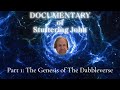 Documentary of Stuttering John Part 1: The Genesis of The Dabbleverse