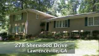 preview picture of video '**SOLD**  278 Sherwood Drive, Lawrenceville, GA ~ Sherwood Forest'