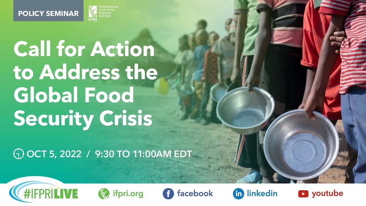 Policy Seminar | Call for Action to Address the Global Food Security Crisis