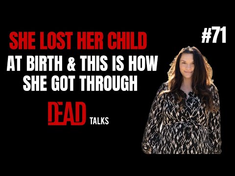 How she survived losing her child at birth #71