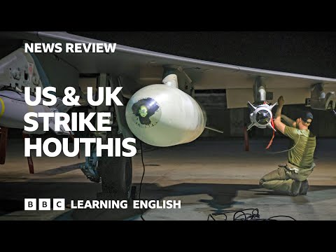 米英がフーシ派を攻撃BBCニュース (US & UK strike Houthis: BBC News Review)