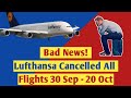 Bad News Lufthansa Airlines Cancelled All Flights To Indian