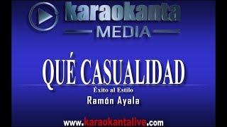 Karaokanta - Ramón Ayala - Qué casualidad