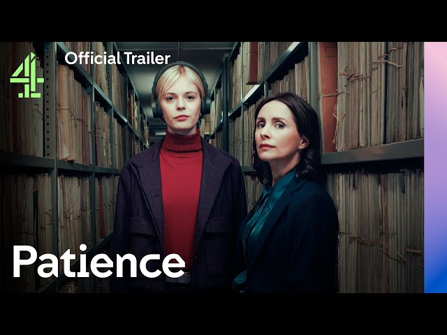 Patience | Official Trailer | Channel 4