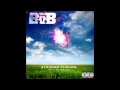 B O B Strange Clouds Audio