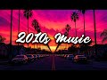 Best Songs Of The Decade 2010 2019 Back To 2010s Throwback Vibes Playlist