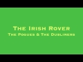 The Irish Rover - The Pogues & The Dubliners ...