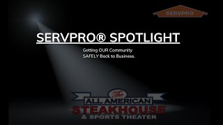 SERVPRO® Spotlight: The All American Steakhouse & Sports Theater, Waldorf,MD