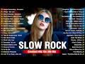 Scorpions Aerosmith Led Zeppelin The Eagles Bon Jovi Greatest Slow Rock Ballads 70s 80s 90s