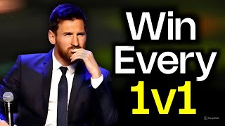 Messi’s Advice for Destroying Defenders 1v1