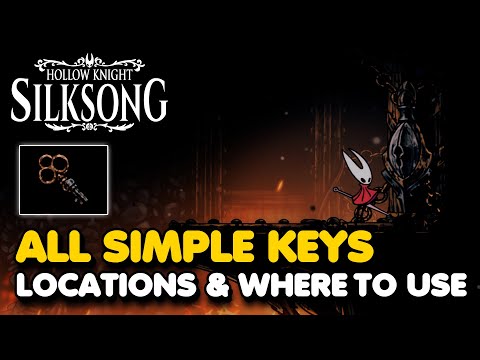 Silksong - All SIMPLE KEY Locations & Where To Use Them
