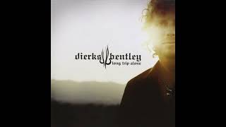 Trying to Stop Your Leaving - Dierks Bentley