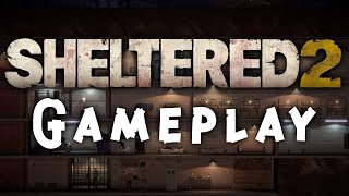 NEW Survival Management Game! - Sheltered 2 Gameplay