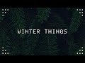 Ariana Grande - Winter Things (Lyrics) HD