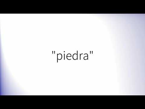 Como pronunciar 'Piedra' en español