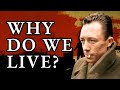 If Life Has No Meaning Why Live Albert Camus