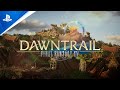 Final Fantasy XIV: Dawntrail - Extended Teaser Trailer | PS5 & PS4 Games