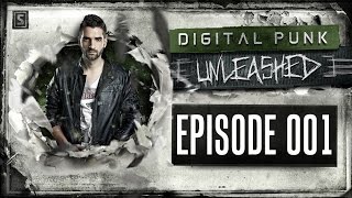 001 | Digital Punk - Unleashed (powered by A² Records)