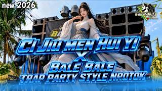 Download lagu DJ CI JIU MEN HUI YI X BALE BALE OLD - TRAP PARTY - STYLE NROTOK - RUDAL R AUDIO - TEAM OMBRO mp3