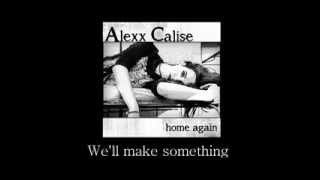 Home Again by Alexx Calise (lyric video) - as heard on 
