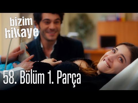 Bizim Hikaye 58. Bölüm 1. Parça
